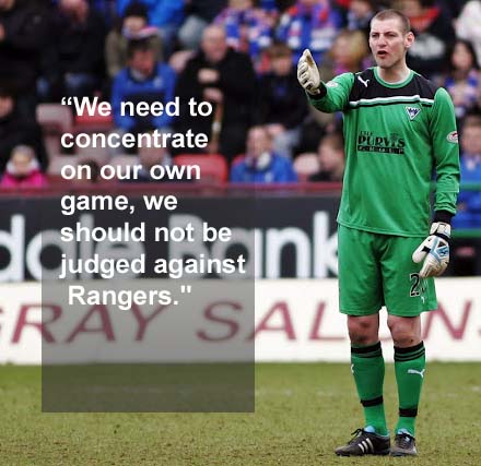 We need to concentrate on our own game, we will not be judged against Rangers.&#034;